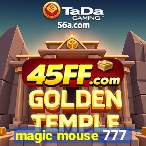 magic mouse 777